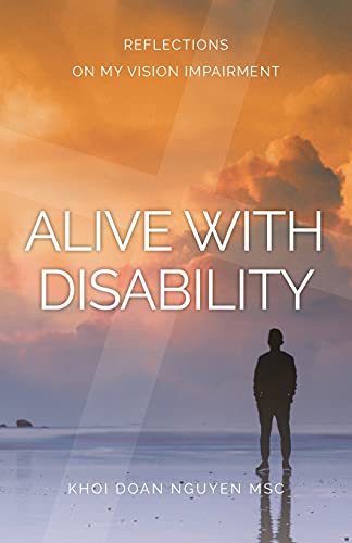 Imagen de archivo de Alive with Disability: Reflections On My Vision Impairment a la venta por Lucky's Textbooks