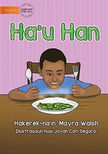 9781922591128: I Eat - Ha'u Han (Tetum Edition)