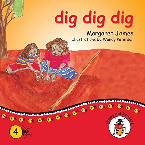Stock image for dig dig dig (Honey Ant Readers) for sale by Lucky's Textbooks