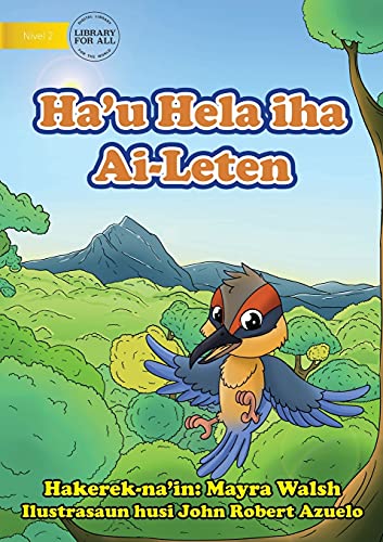Stock image for I Live in a Tree - Ha'u Hela iha Ai-Leten (Tetum Edition) for sale by Lucky's Textbooks