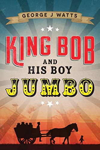 Stock image for King Bob And His Boy Jumbo for sale by Red's Corner LLC