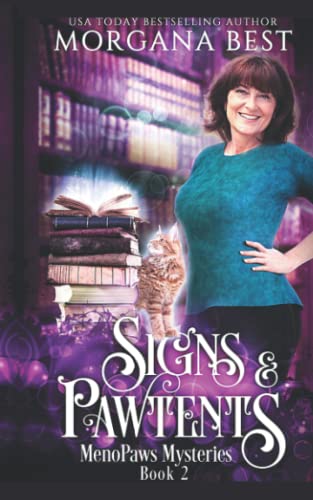 Stock image for Signs and Pawtents: A Paranormal Women's Fiction Cozy Mystery (MenoPaws Mysteries) for sale by ThriftBooks-Atlanta