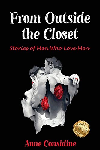 Stock image for From Outside the Closet: Stories of Men Who Love Men for sale by WorldofBooks