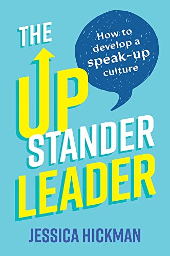 Stock image for The Upstander Leader: How to develop a speak-up culture for sale by GreatBookPrices