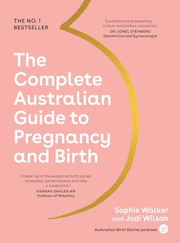 Beispielbild fr The Complete Australian Guide to Pregnancy and Birth zum Verkauf von AwesomeBooks