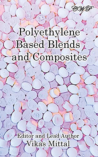 Stock image for Polyethylene Based Blends and Composites (Polymer Science) for sale by Lucky's Textbooks