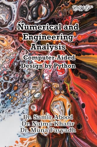 Stock image for Numerical and Engineering Analysis : Computer-Aided Design by Python for sale by Buchpark