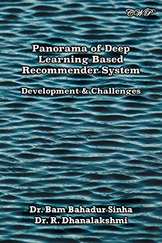 9781922617545: Panorama of Deep Learning Based Recommender System: Development & Challenges (Intelligent Systems and Technologies)