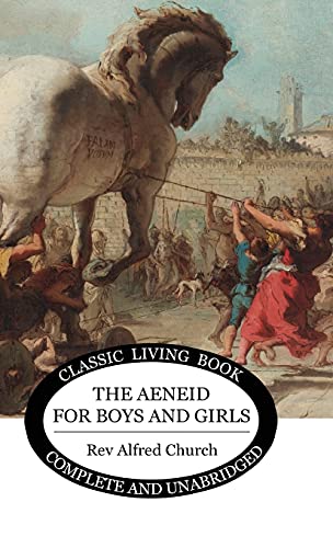 Stock image for The Aeneid for Boys and Girls for sale by SecondSale