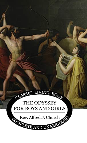 Stock image for The Odyssey for Boys and Girls for sale by GF Books, Inc.