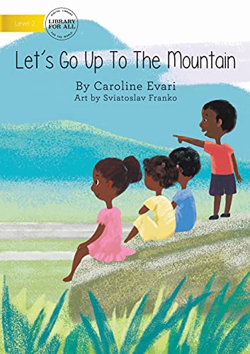 Stock image for Let's Go Up The Mountain for sale by Bookmonger.Ltd