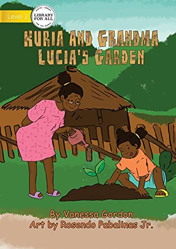 Beispielbild fr Kuria And Grandma Lucias Garden zum Verkauf von Reuseabook