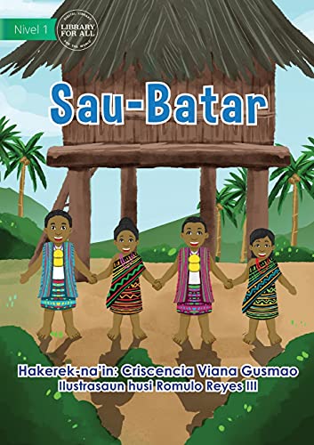 Beispielbild fr Sau-Batar - Sau-Batar (Tetum Edition) zum Verkauf von Lucky's Textbooks