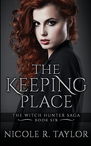 Imagen de archivo de The Keeping Place (The Witch Hunter Saga) a la venta por Lucky's Textbooks