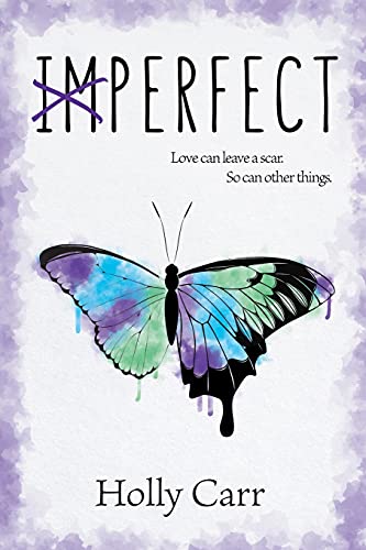 Beispielbild fr Imperfect: Love can leave a scar. So can other things zum Verkauf von AwesomeBooks