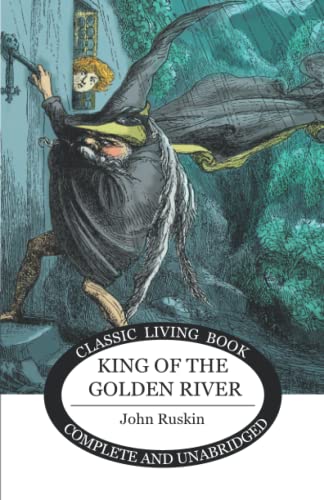 Imagen de archivo de The King of the Golden River a la venta por GF Books, Inc.