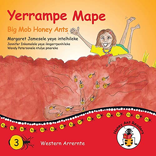 Stock image for Yerrampe Mape - Big Mob Honey Ants (Honey Ant Readers) (Australian Languages Edition) for sale by Lucky's Textbooks