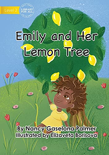 Stock image for Emily And Her Lemon Tree for sale by Lucky's Textbooks