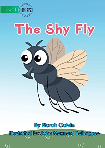 Beispielbild fr The Shy Fly zum Verkauf von Lucky's Textbooks