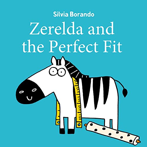 Stock image for Zerelda and the Perfect Fit for sale by Half Price Books Inc.