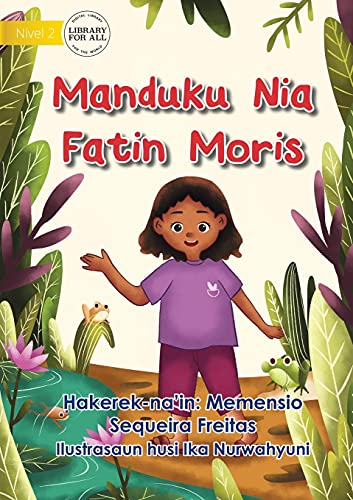 Beispielbild fr The Frog's Habitat - Manduku Nia Fatin Moris (Tetum Edition) zum Verkauf von Lucky's Textbooks