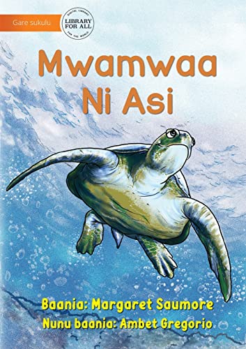 Beispielbild fr Animals Of The Sea - Mwamwaa Ni Asi zum Verkauf von ThriftBooks-Atlanta