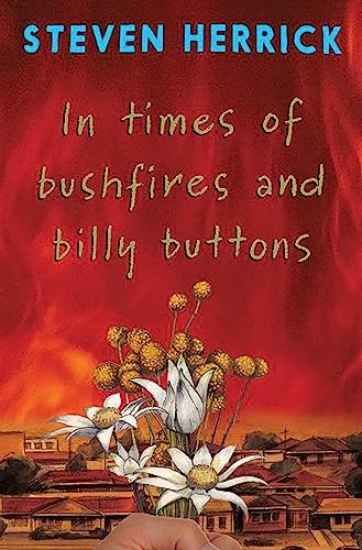 Beispielbild fr In Times of Bushfires and Billy Buttons zum Verkauf von Blackwell's