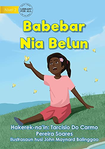 Beispielbild fr The Butterfly's Friend - Babebar nia Belun (Tetum Edition) zum Verkauf von Lucky's Textbooks