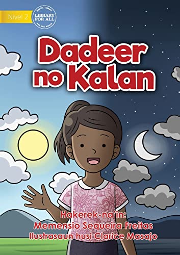 Stock image for Day And Night - Dadeer No Kalan (Tetum Edition) for sale by Lucky's Textbooks