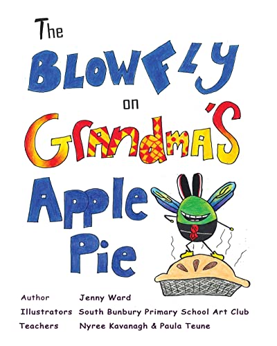 Imagen de archivo de The Blowfly on Grandma's Apple Pie a la venta por Bookmonger.Ltd