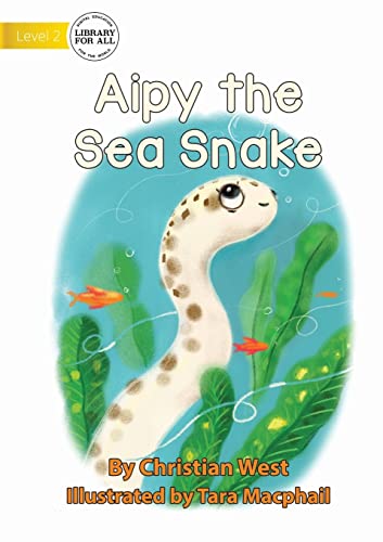 Imagen de archivo de Aipy the Sea Snake a la venta por Lucky's Textbooks