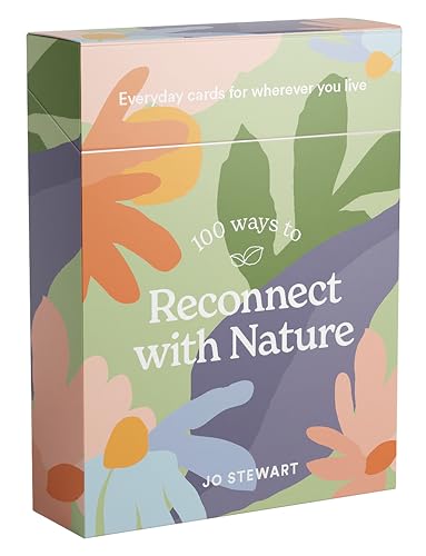 Stock image for 100 Ways to Reconnect with Nature: Everyday Cards for Wherever You Live for sale by Emerald Green Media