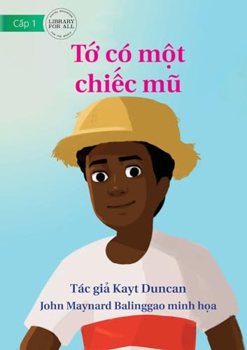 Stock image for I Have A Hat - T c mt chiếc m for sale by Ria Christie Collections