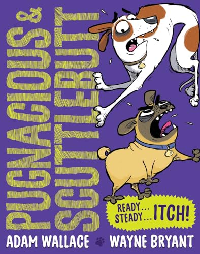 Imagen de archivo de Ready.Steady.Itch! (Pugnacious and Scuttlebutt) [Paperback] Wallace, Adam and Bryant, Wayne a la venta por Lakeside Books