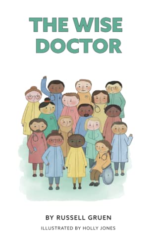 Stock image for The Wise Doctor for sale by Books Unplugged