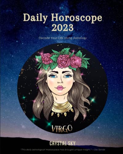 Stock image for Virgo Daily Horoscope 2023: Decode Your Life Using Astrology (Daily Horoscopes 2023) for sale by -OnTimeBooks-