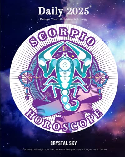 Stock image for Scorpio Daily Horoscope 2025: Design Your Life Using Astrology for sale by GreatBookPrices