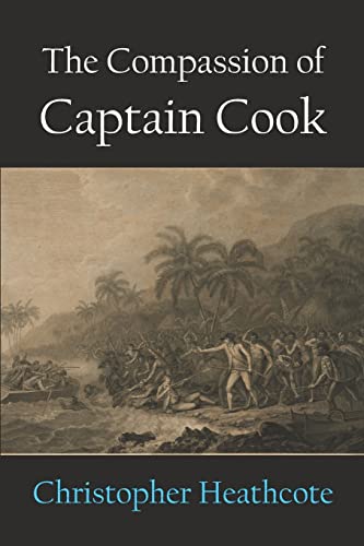 Imagen de archivo de The Compassion of Captain Cook a la venta por GreatBookPrices