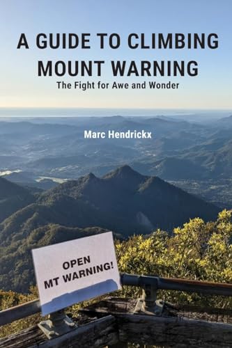 Beispielbild fr A Guide to Climbing Mount Warning (Paperback) zum Verkauf von Grand Eagle Retail