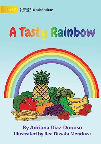 Beispielbild fr A Tasty Rainbow zum Verkauf von California Books
