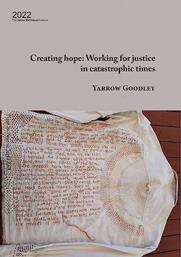 Beispielbild fr Creating Hope: Working for justice in catastrophic times (James Backhouse Lectures) zum Verkauf von Lucky's Textbooks