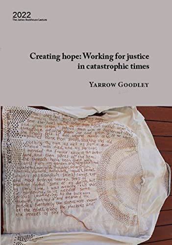 Stock image for Creating Hope: Working for justice in catastrophic times (James Backhouse Lectures) for sale by Lucky's Textbooks