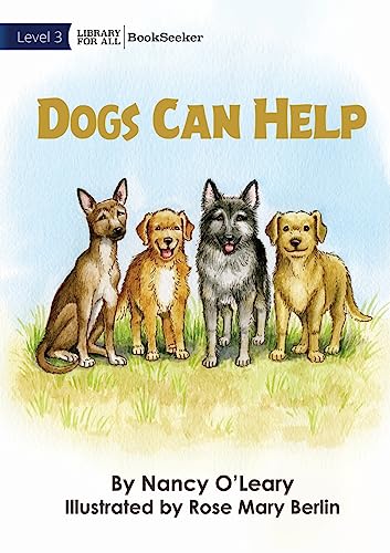 Stock image for Dogs Can Help for sale by PBShop.store US