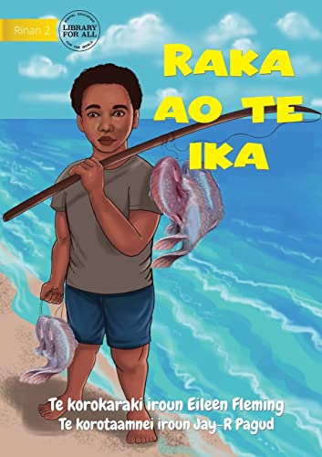 9781922844071: Raka and the Fish - Raka ao te ika (Te Kiribati)