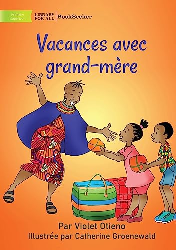 9781922849793: Holidays with Grandmother - Vacances avec grand-mre (French Edition)
