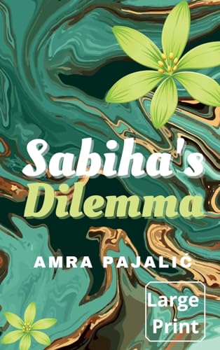Stock image for Sabiha's Dilemma for sale by GreatBookPrices