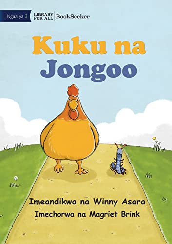 Imagen de archivo de Chicken and Millipede - Kuku na Jongoo -Language: swahili a la venta por GreatBookPrices