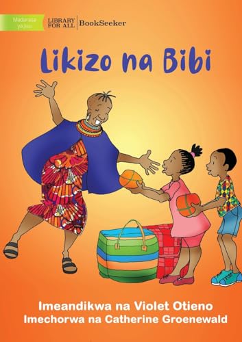 Stock image for Holidays with Grandmother - Likizo na Bibi -Language: swahili for sale by GreatBookPrices