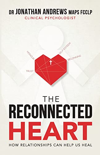 Beispielbild fr The Reconnected Heart : How relationships can help us heal zum Verkauf von Buchpark