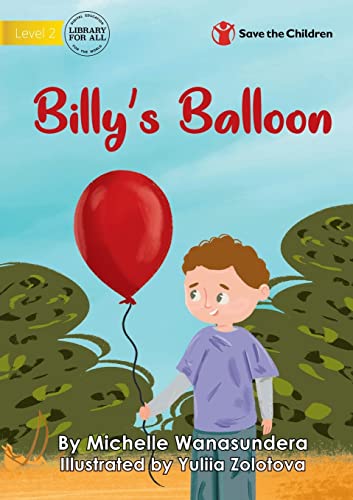 Beispielbild fr Billys Balloon zum Verkauf von Big River Books